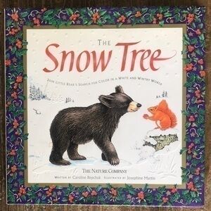 The Snow Tree Book by Caroline Repchuk